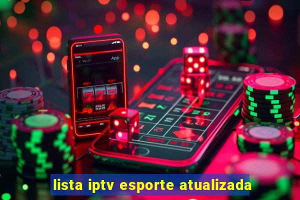 lista iptv esporte atualizada